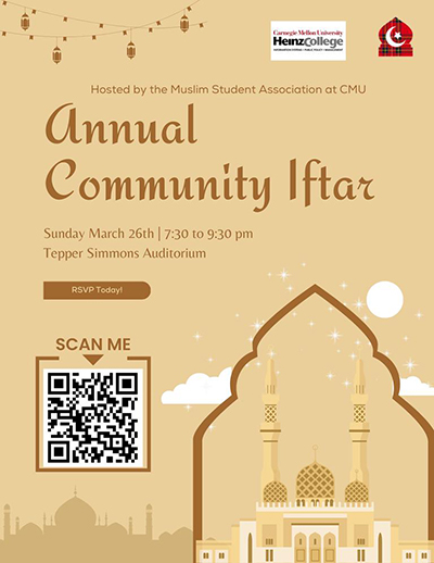 Event poster with lanters strung across the top and buildings along the bottom, and text that reads Hosted by the Muslim Student Association at CMU Annual Community Iftar, Sunday March 26th 7:30 to 9:30 Tepper Simmons Auditorium RSVP today! And a QR code on the middle left