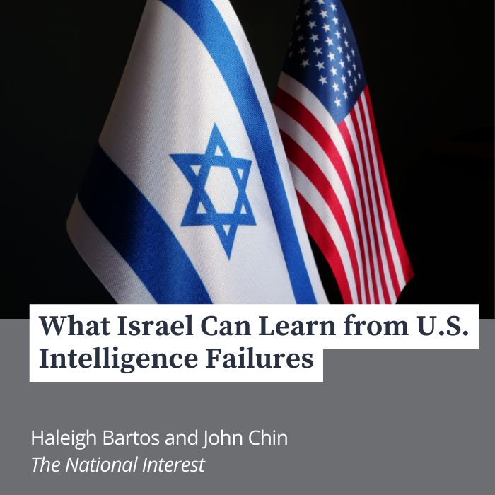 What Israel Can Learn from U.S. Intelligence Failures by Haleigh Bartos and John Chin from the National Interest
