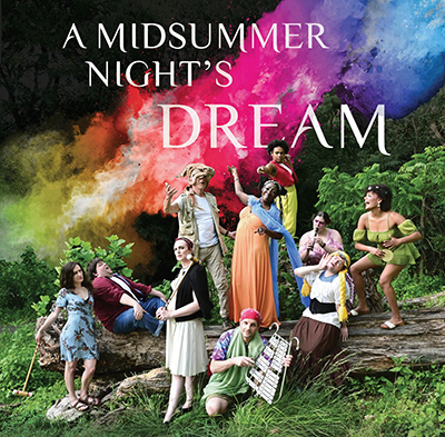 Image of A Midsummer Night's Dream cast outdoors and colored smoke in the background, with text A Midsummer Night's Dream