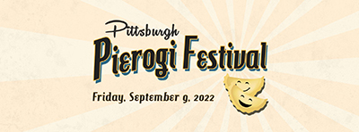 Banner with text Pittsburgh's pierogi festival Friday Sept 9